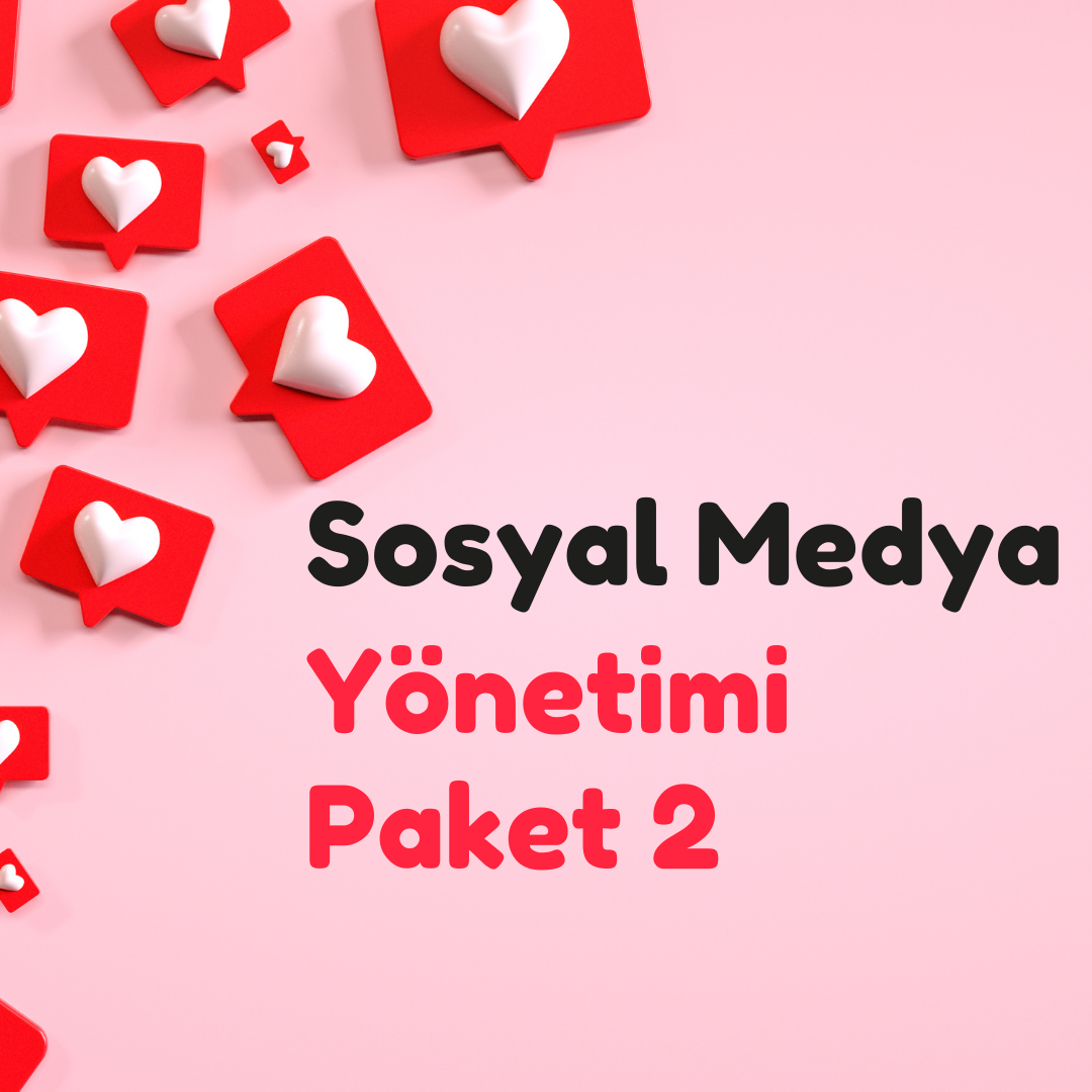 Sosyal Medya Yönetim Paketi 2
